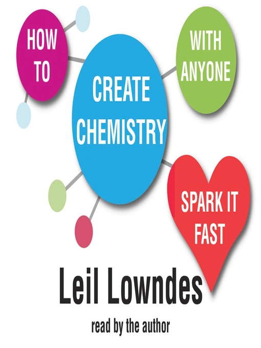 Title details for How to Create Chemistry with Anyone by Leil Lowndes - Wait list